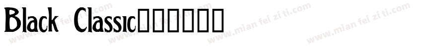 Black Classic字体转换